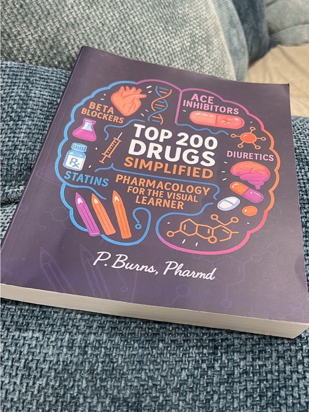 Top 200 Drugs Simplified - Pharmacology Study & color book